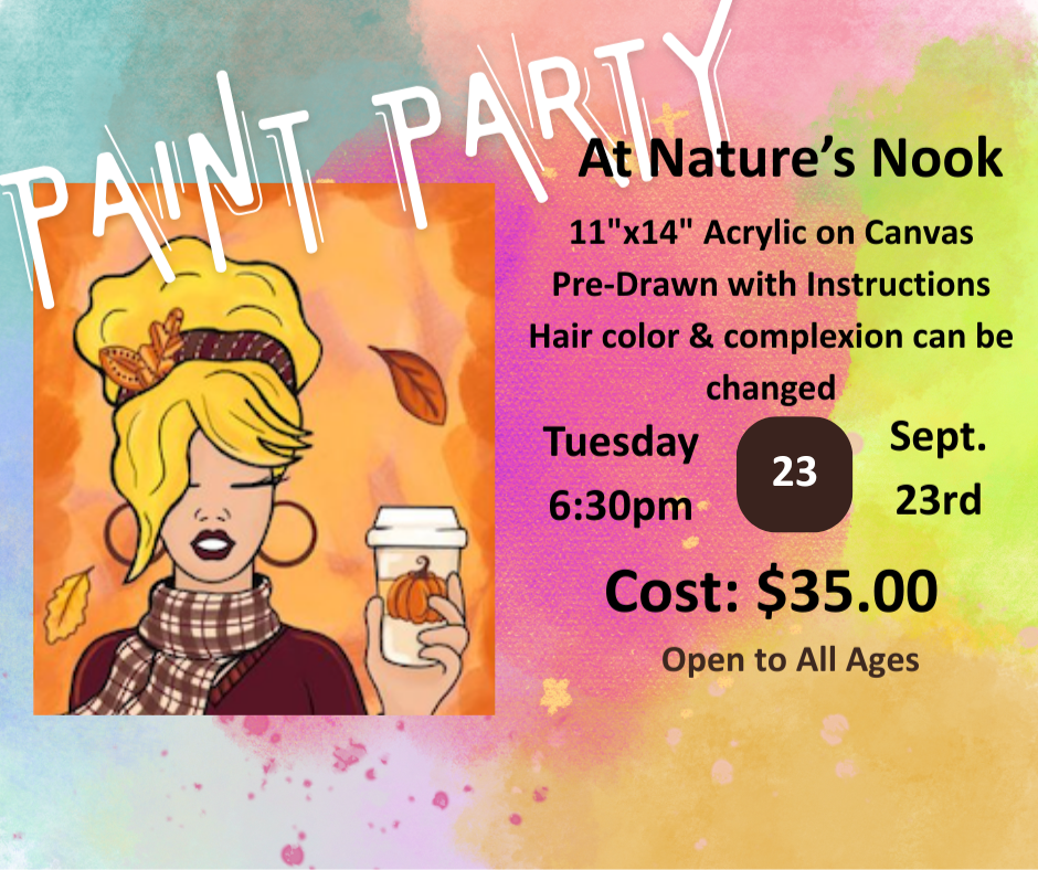 Sept. 23 Paint Party at Nature's Nook