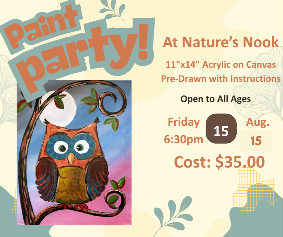Aug. 15 Paint Party at Nature's Nook