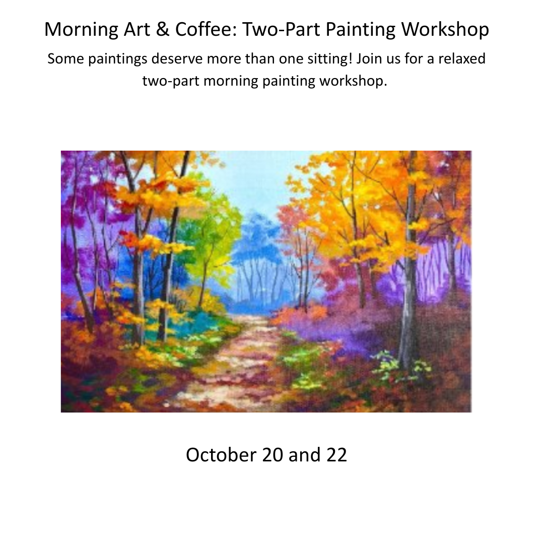 Morning Art & Coffee: Two-Part Painting Workshop