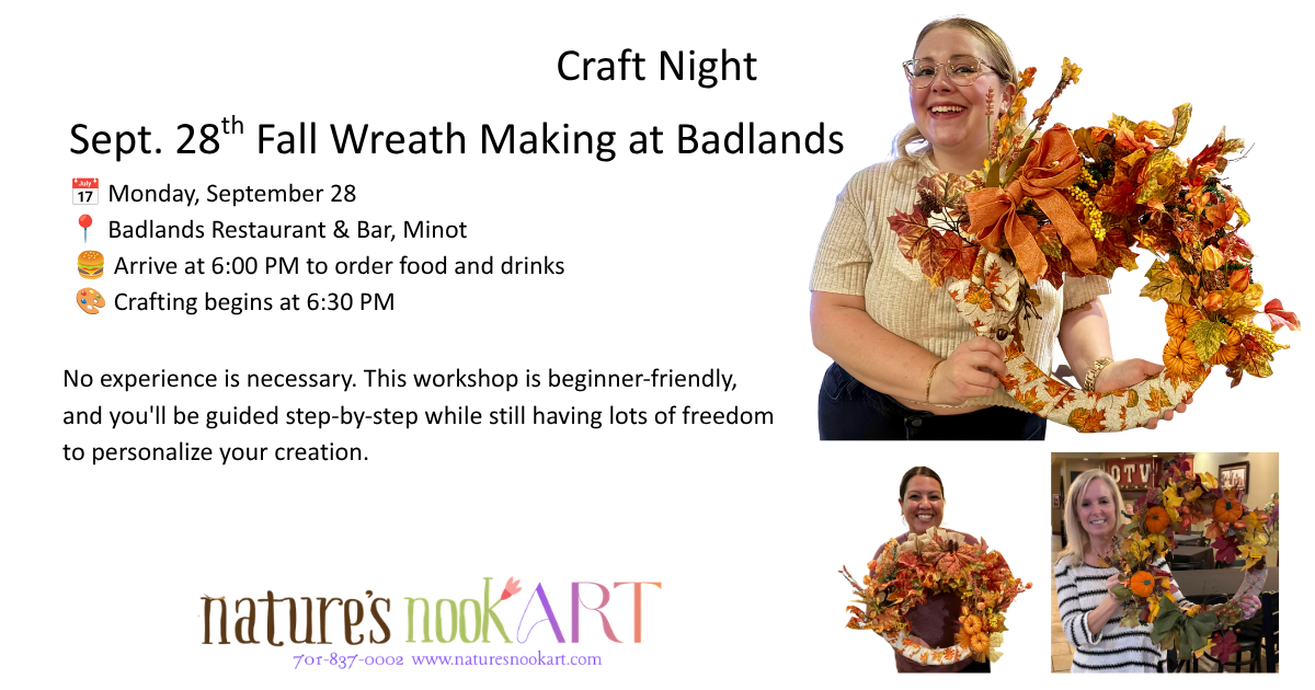 Sept. 28th Fall Wreath Making at Badlands