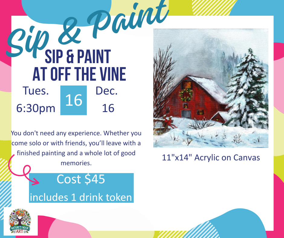 Dec. 16 Sip and Paint at Off The Vine