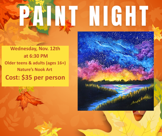 Nov. 12th Paint Night at Nature's Nook