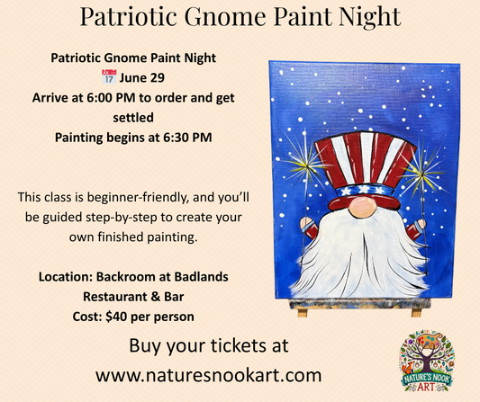 June 29 Patriotic Gnome Paint Night at Badlands