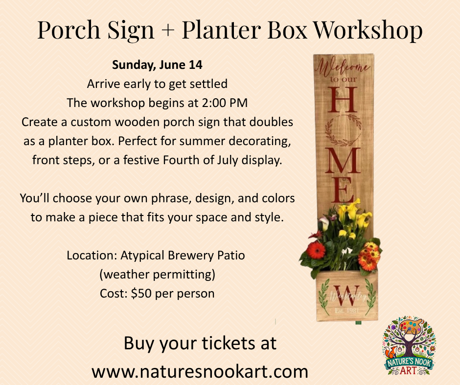 June 14 Porch Sign + Planter Box Workshop at Atypical