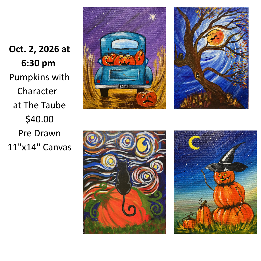 Oct. 2nd Pumpkins with Character at the Taube