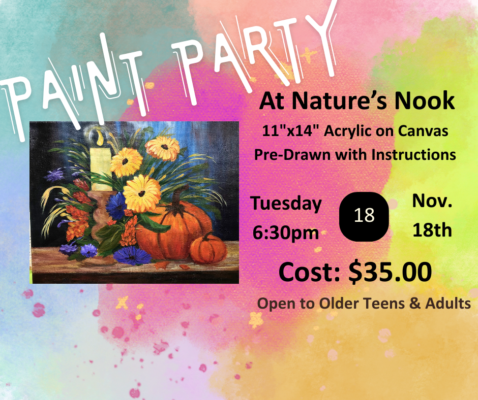 Nov. 18 Paint Party at Nature's Nook