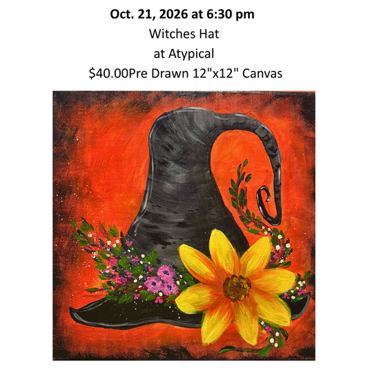 Oct. 21st Witch’s Hat Paint Night at Atypical